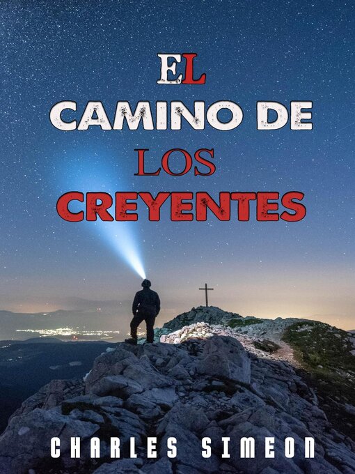 Title details for El Camino De Los Creyentes by Charles Simeon - Available